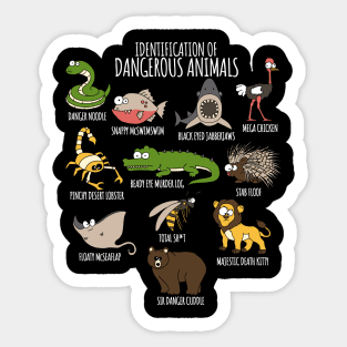 Cute Funny Animal Lover's Identification of Dangerous Animals. Sticker